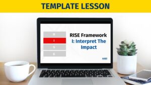 TEMPLATE LESSON: I: Interpret The Impact